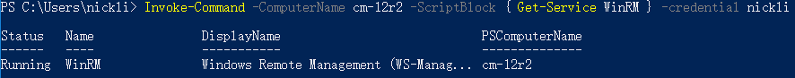 PowerShell 使用 Invoke-Command 远程执行 Get-Service WinRM，返回远程主机 cm-12r2 上 WinRM 服务状态为 Running